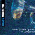 Okładka Płyty Wierba & Schmidt Quintet - Black Monolith