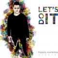 Paweł Kamiński Quartet - Let's Do It - cover