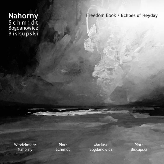 Nahorny, Schmidt, Bogdanowicz, Biskupski - Echoes Of Heyday 