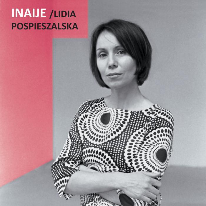 Lidia Pospieszalska - Inaije