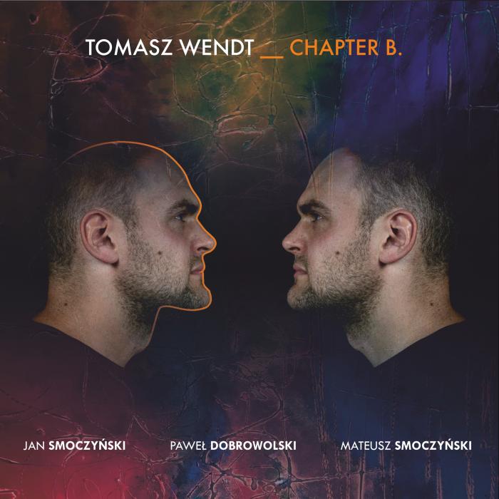 Tomasz Wendt - Chapter B